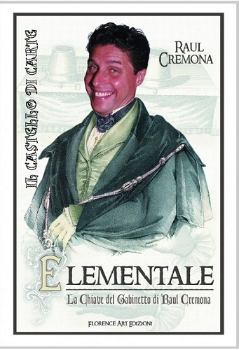 Raul Cremona - Elementale, la chiave del gabinetto (italian)